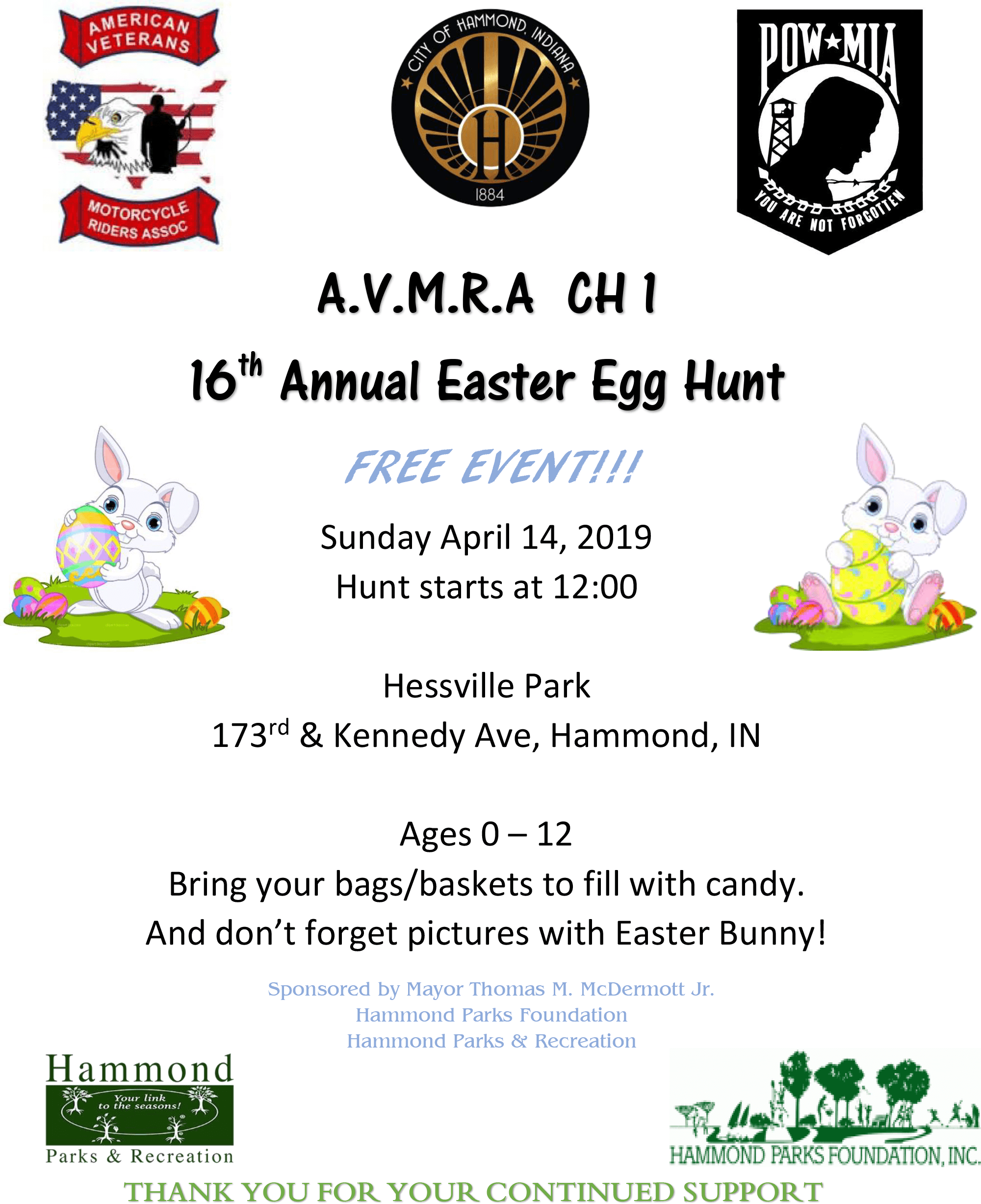 American Veterans Motorcycle Riders Association, Hammond Parks & Recreation and Hammond Parks Foundation invite you to attend our 16th Annual Easter Egg Hunt.