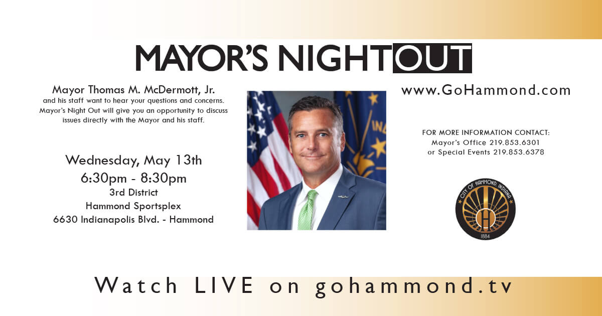 Flyer for the Mayor's Night Out event on Wednesday, May 13, 2026, 6:30pm - 8:30pm at the Hammond Sporstplex.