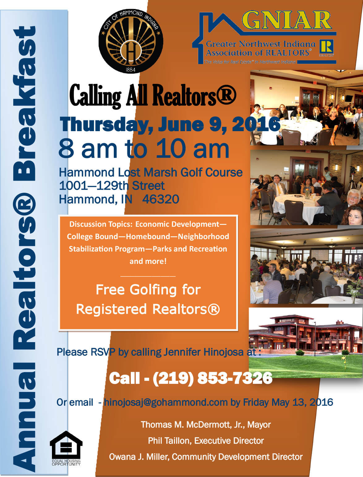 and the City of Hammond invite all Realtors to join us for the Annual Realtors Breakfast